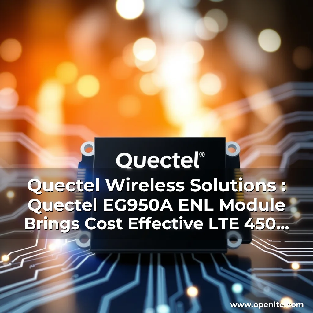 Read more about the article Quectel Wireless Solutions : Quectel EG950A  ENL Module Brings Cost Effective LTE 450 and 410 Connectivity to Smart Metering Industry