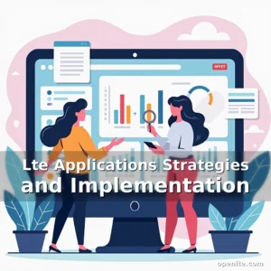 Artistic representation for Lte Applications Strategies and Implementation